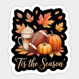 Pumpkin Spice Football Tis The Season Fall Thanksgiving Sticker
